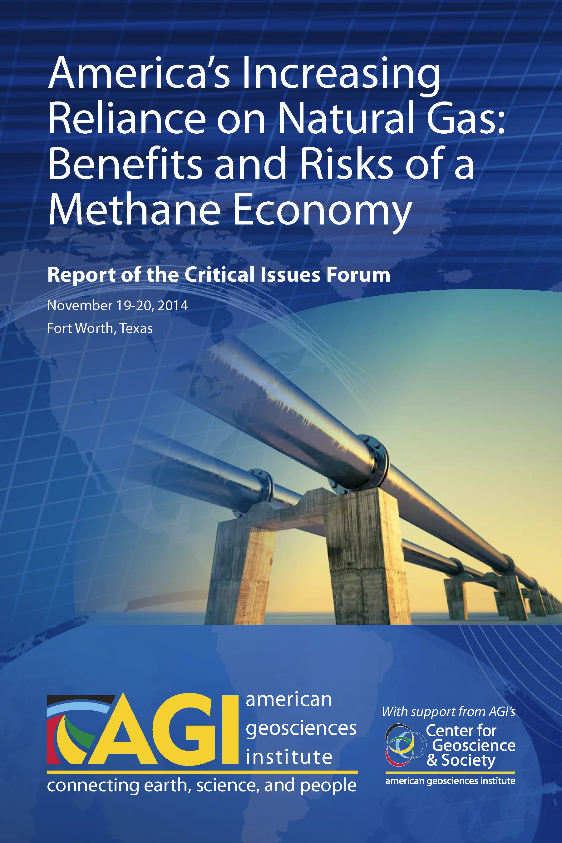 America's Increasing Reliance on Natural Gas: Benefits and Risks of a Methane Economy