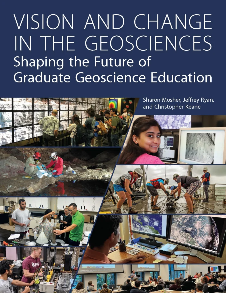 Vision and Change in the Geosciences: Shaping the Future of Graduate Geoscience Education